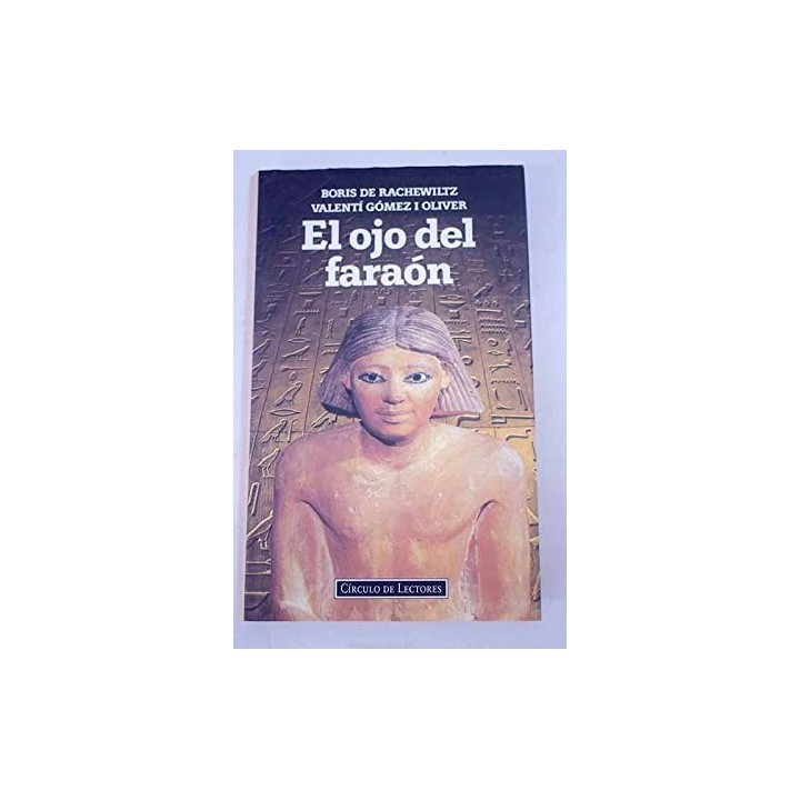 El ojo del faraón - Rachewiltz, Boris de